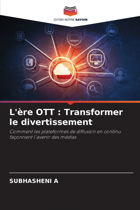 L’ère OTT