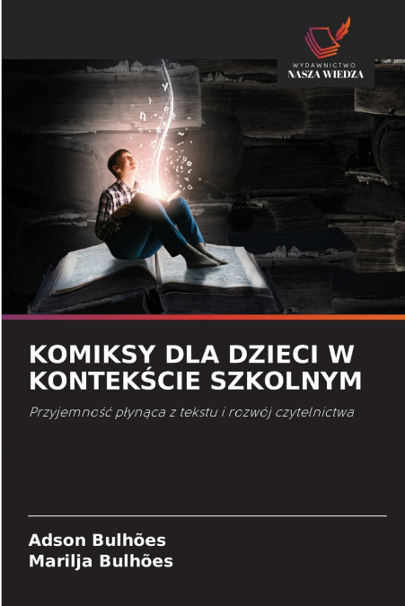 KOMIKSY DLA DZIECI W KONTEKŚCIE SZKOLNYM