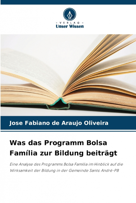 Was das Programm Bolsa Família zur Bildung beiträgt