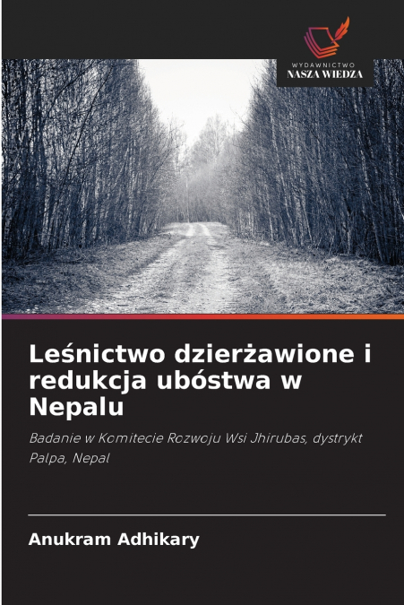 Leśnictwo dzierżawione i redukcja ubóstwa w Nepalu