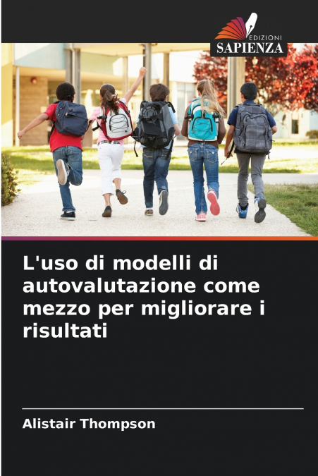 L’uso di modelli di autovalutazione come mezzo per migliorare i risultati