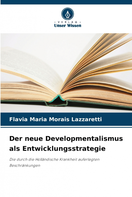 Der neue Developmentalismus als Entwicklungsstrategie