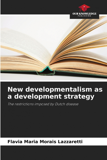New developmentalism as a development strategy