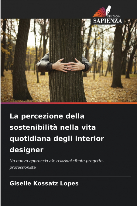 La percezione della sostenibilità nella vita quotidiana degli interior designer