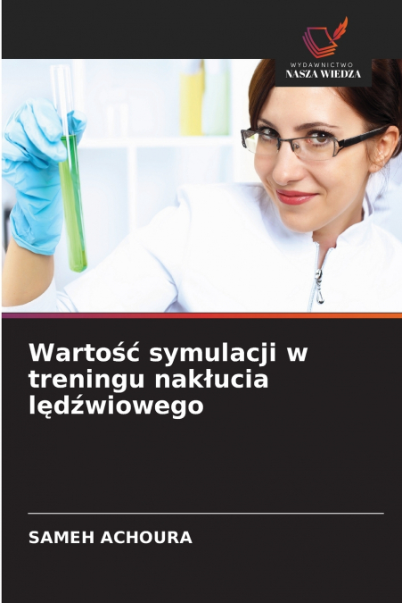 Wartość symulacji w treningu nakłucia lędźwiowego