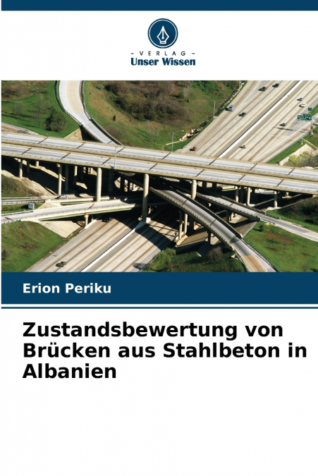 Zustandsbewertung von Brücken aus Stahlbeton in Albanien