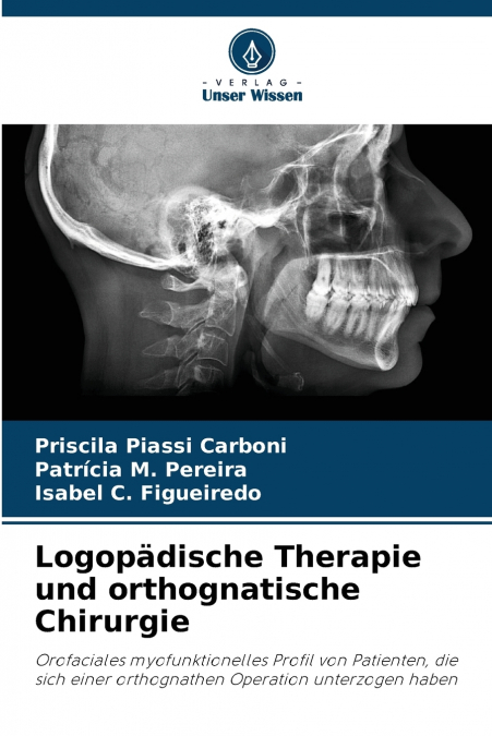Logopädische Therapie und orthognatische Chirurgie