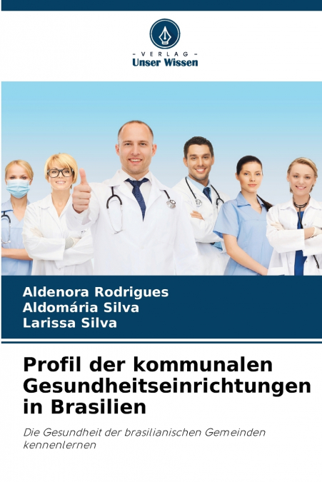 Profil der kommunalen Gesundheitseinrichtungen in Brasilien
