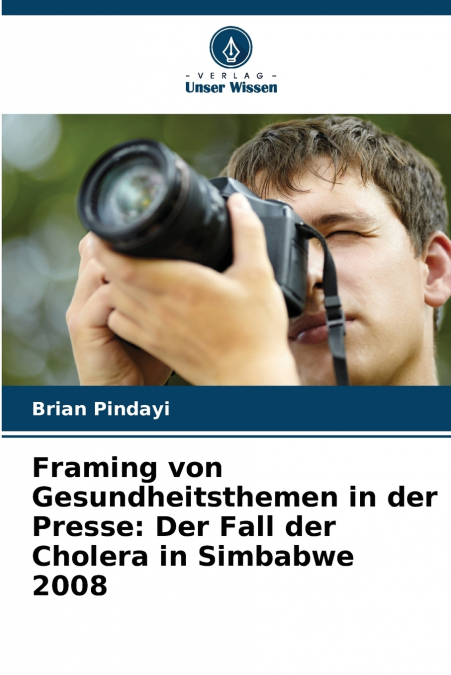 Framing von Gesundheitsthemen in der Presse