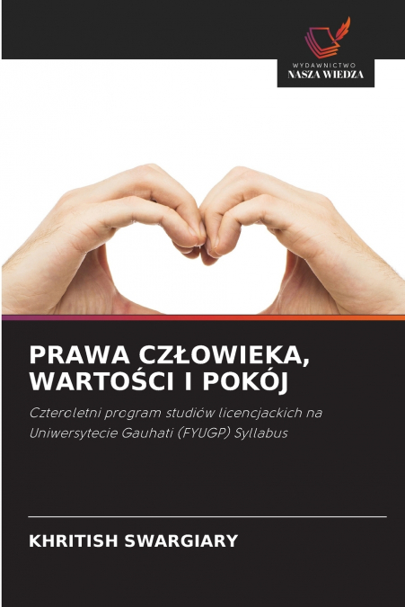 PRAWA CZŁOWIEKA, WARTOŚCI I POKÓJ