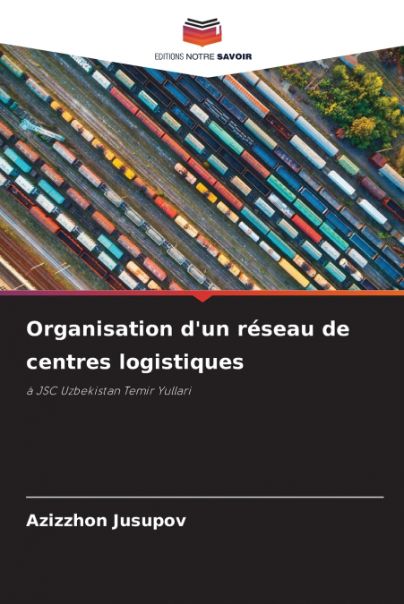 Organisation d’un réseau de centres logistiques