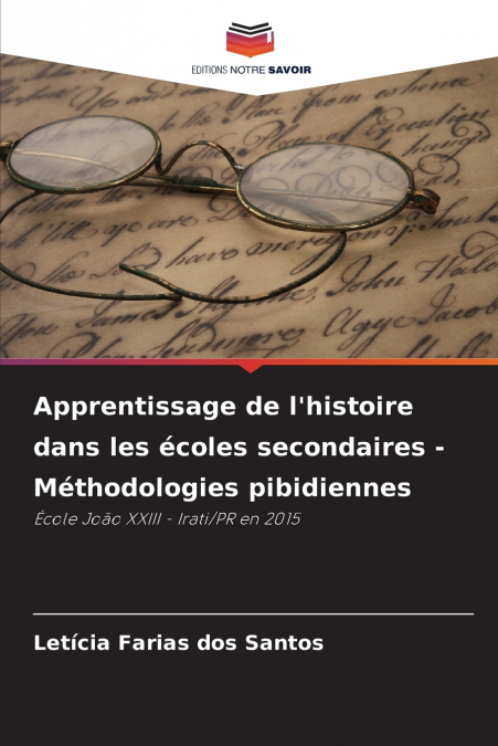 Apprentissage de l’histoire dans les écoles secondaires - Méthodologies pibidiennes