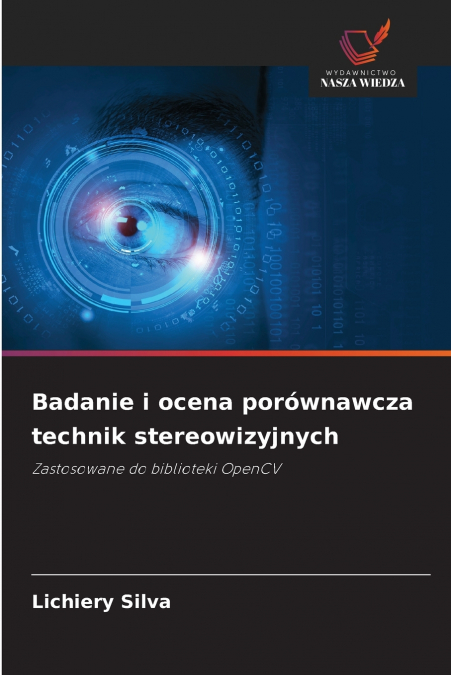 Badanie i ocena porównawcza technik stereowizyjnych