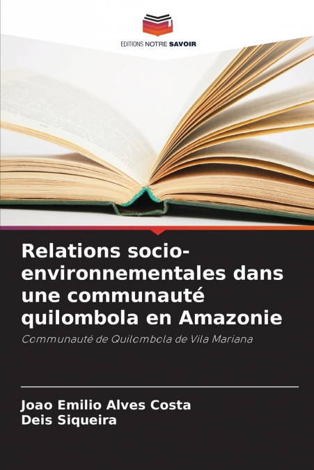 Relations socio-environnementales dans une communauté quilombola en Amazonie