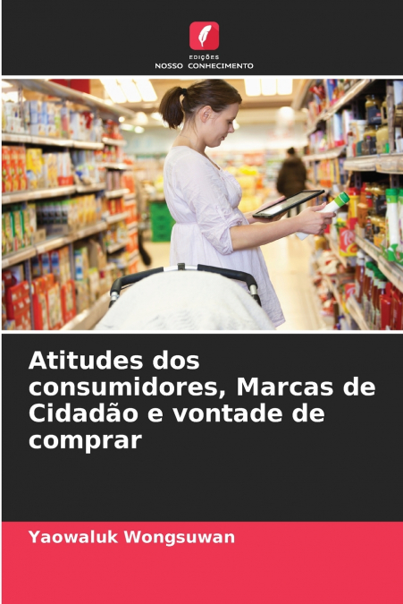Atitudes dos consumidores, Marcas de Cidadão e vontade de comprar