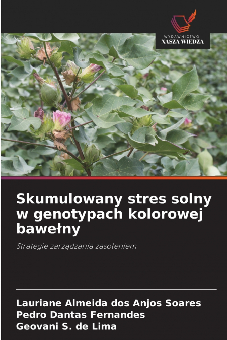Skumulowany stres solny w genotypach kolorowej bawełny