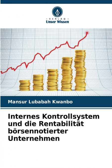 Internes Kontrollsystem und die Rentabilität börsennotierter Unternehmen