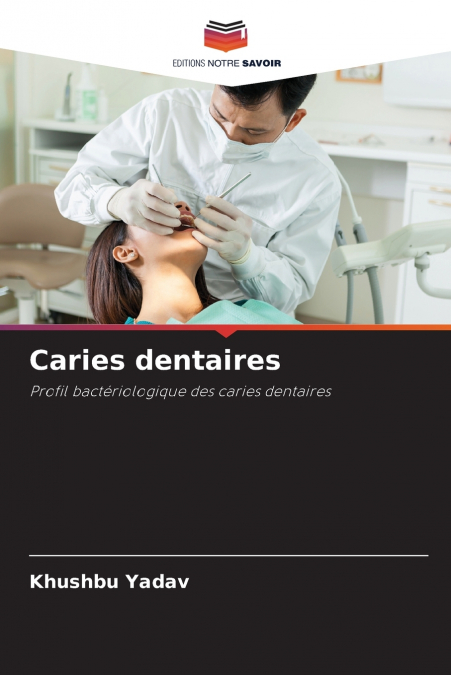 Caries dentaires