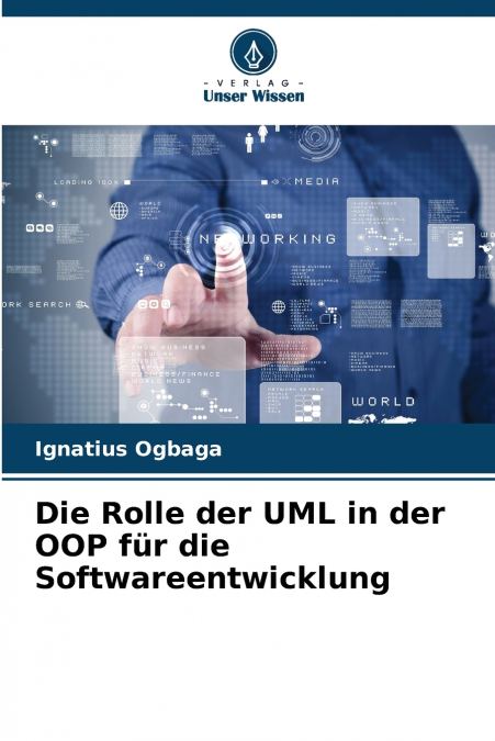 Die Rolle der UML in der OOP für die Softwareentwicklung