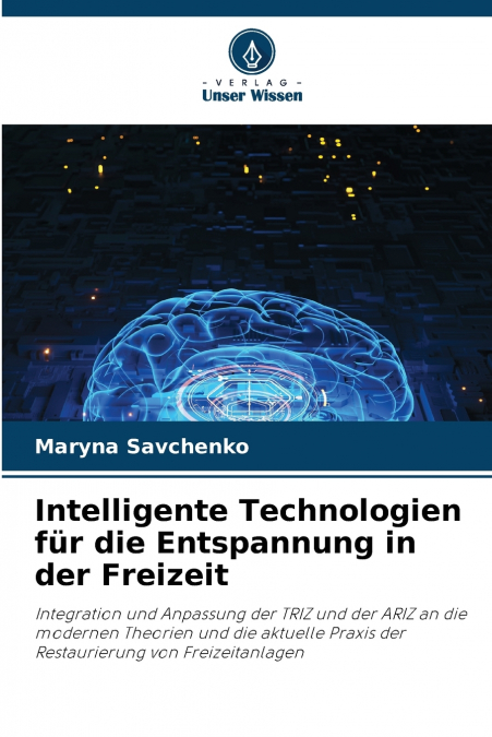 Intelligente Technologien für die Entspannung in der Freizeit