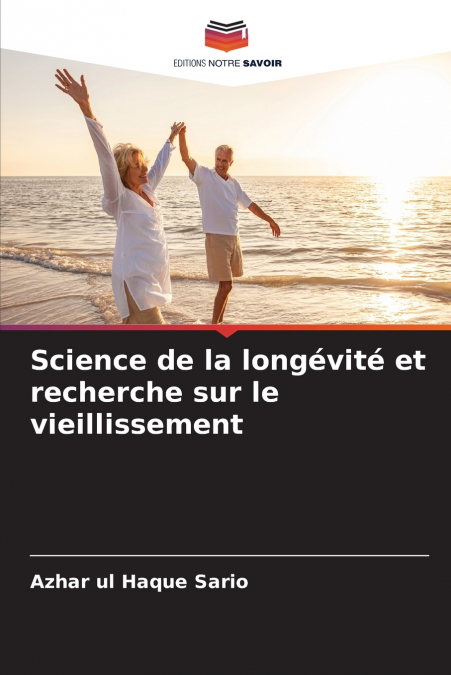 Science de la longévité et recherche sur le vieillissement