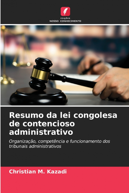 Resumo da lei congolesa de contencioso administrativo