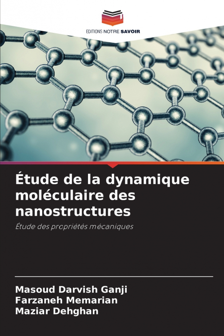 Étude de la dynamique moléculaire des nanostructures