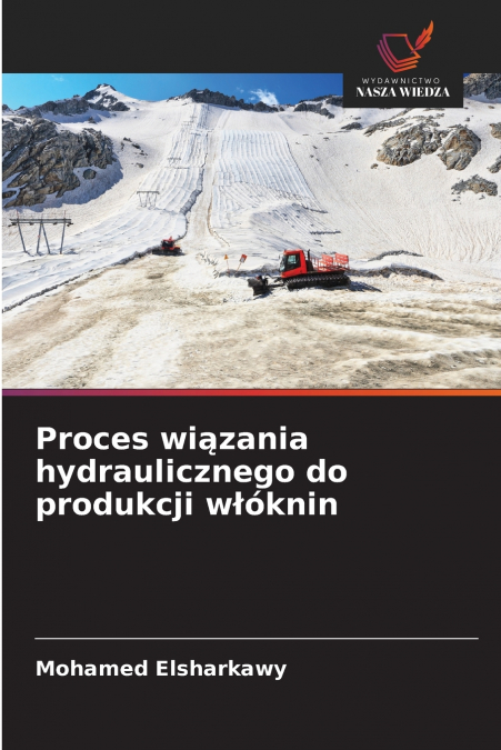 Proces wiązania hydraulicznego do produkcji włóknin