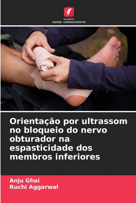 Orientação por ultrassom no bloqueio do nervo obturador na espasticidade dos membros inferiores