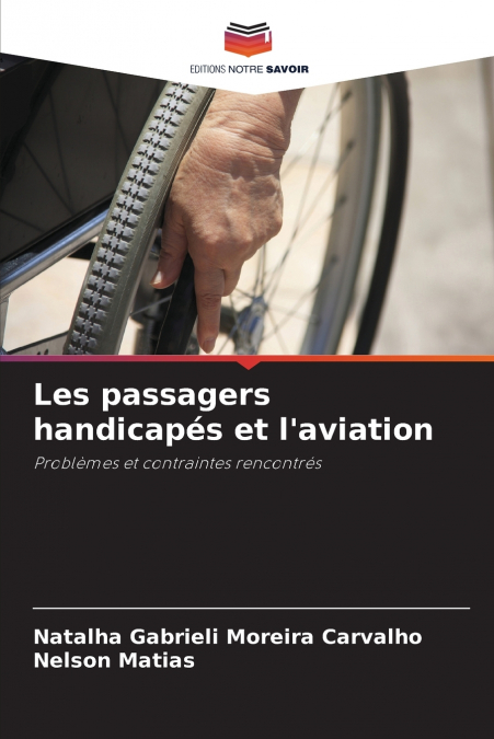 Les passagers handicapés et l’aviation