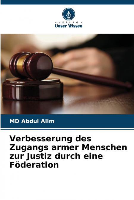 Verbesserung des Zugangs armer Menschen zur Justiz durch eine Föderation