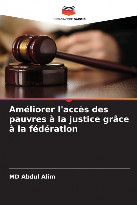 Améliorer l’accès des pauvres à la justice grâce à la fédération