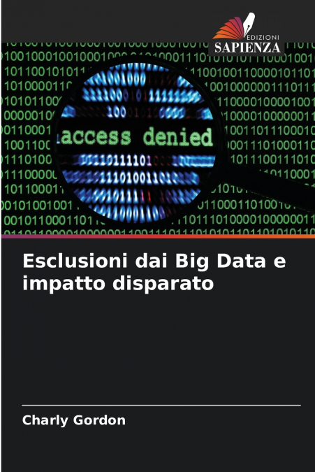 Esclusioni dai Big Data e impatto disparato