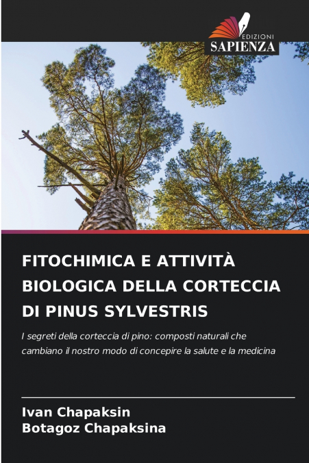 FITOCHIMICA E ATTIVITÀ BIOLOGICA DELLA CORTECCIA DI PINUS SYLVESTRIS