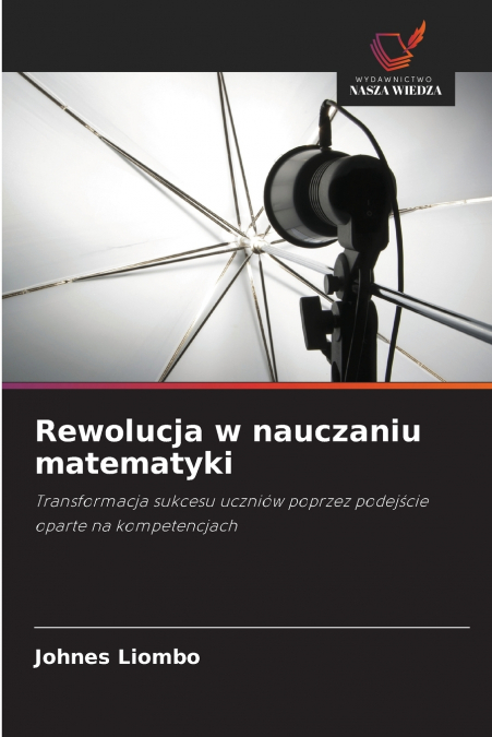 Rewolucja w nauczaniu matematyki