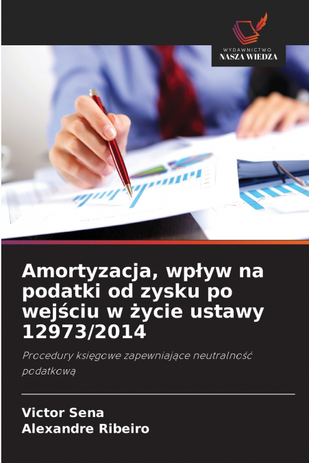 Amortyzacja, wpływ na podatki od zysku po wejściu w życie ustawy 12973/2014