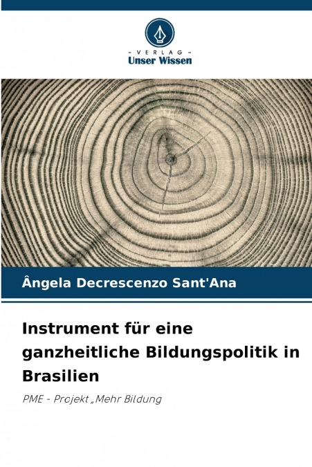 Instrument für eine ganzheitliche Bildungspolitik in Brasilien