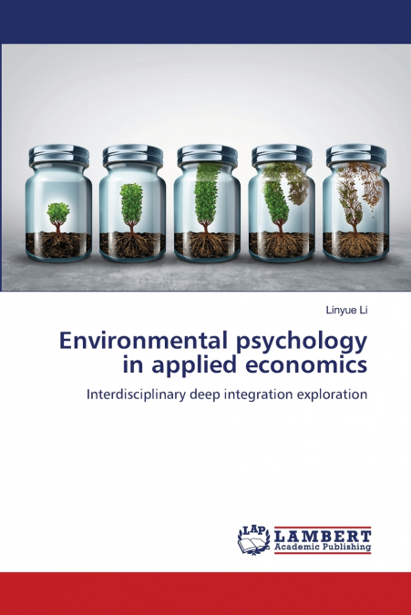Environmental psychology in applied economics