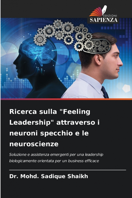 Ricerca sulla 'Feeling Leadership' attraverso i neuroni specchio e le neuroscienze