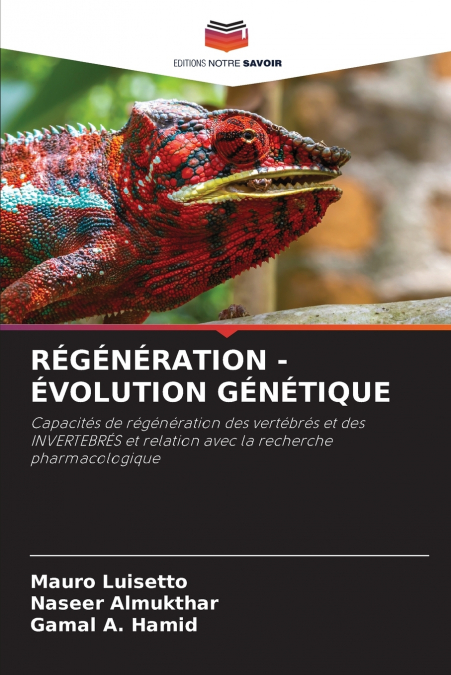RÉGÉNÉRATION - ÉVOLUTION GÉNÉTIQUE