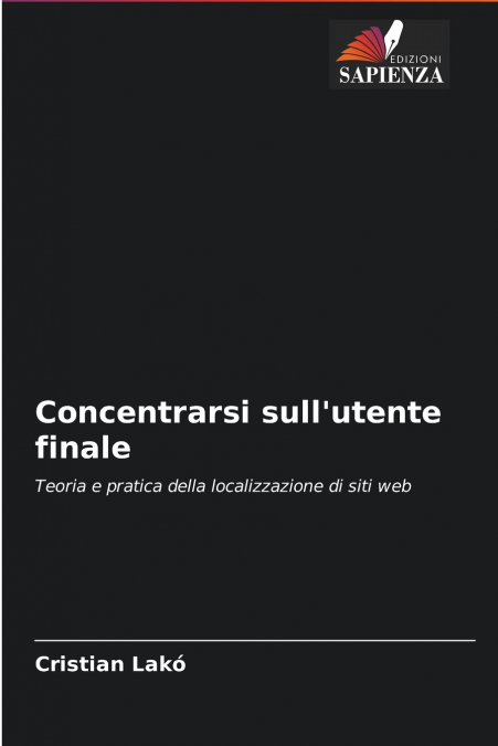 Concentrarsi sull’utente finale