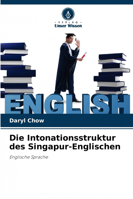 Die Intonationsstruktur des Singapur-Englischen
