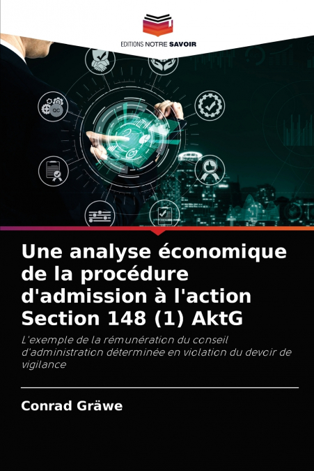 Une analyse économique de la procédure d’admission à l’action Section 148 (1) AktG