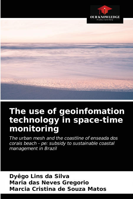 The use of geoinfomation technology in space-time monitoring