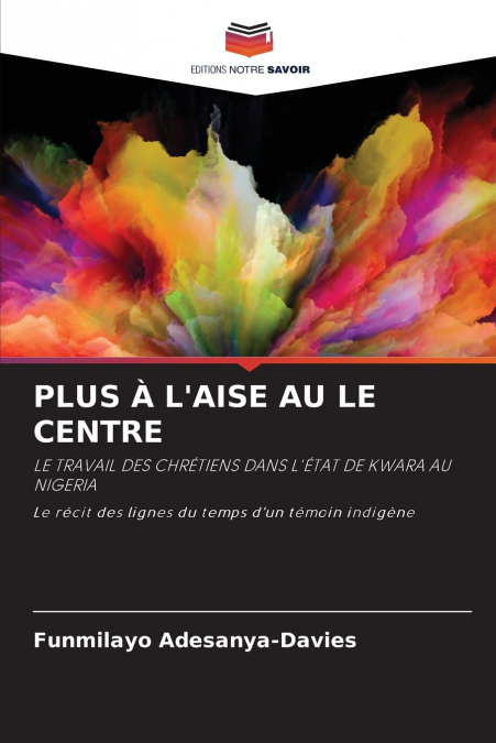 PLUS À L’AISE AU LE CENTRE