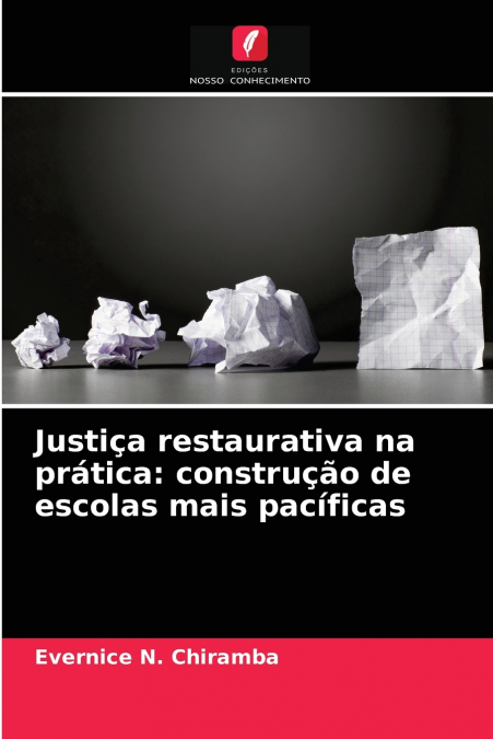 Justiça restaurativa na prática