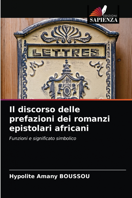 Il discorso delle prefazioni dei romanzi epistolari africani
