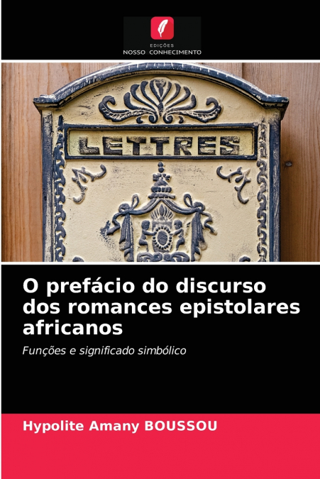O prefácio do discurso dos romances epistolares africanos