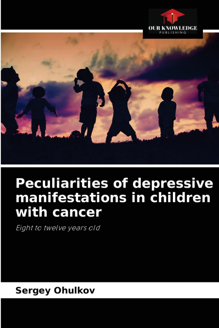 Peculiarities of depressive manifestations in children with cancer