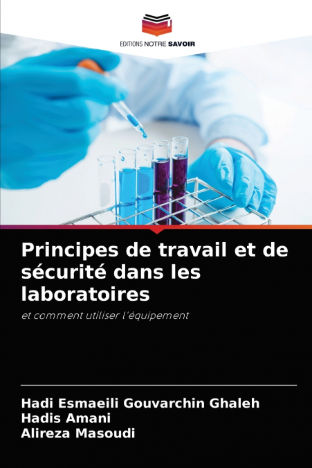 Principes de travail et de sécurité dans les laboratoires